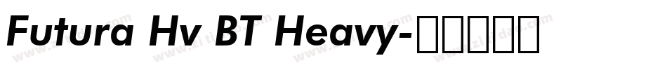 Futura Hv BT Heavy字体转换